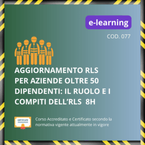 Aggiornamento RLS per aziende con oltre 50 lavoratori: ruoli e compiti