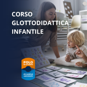 Corso di Perfezionamento Glottodidattica infantile