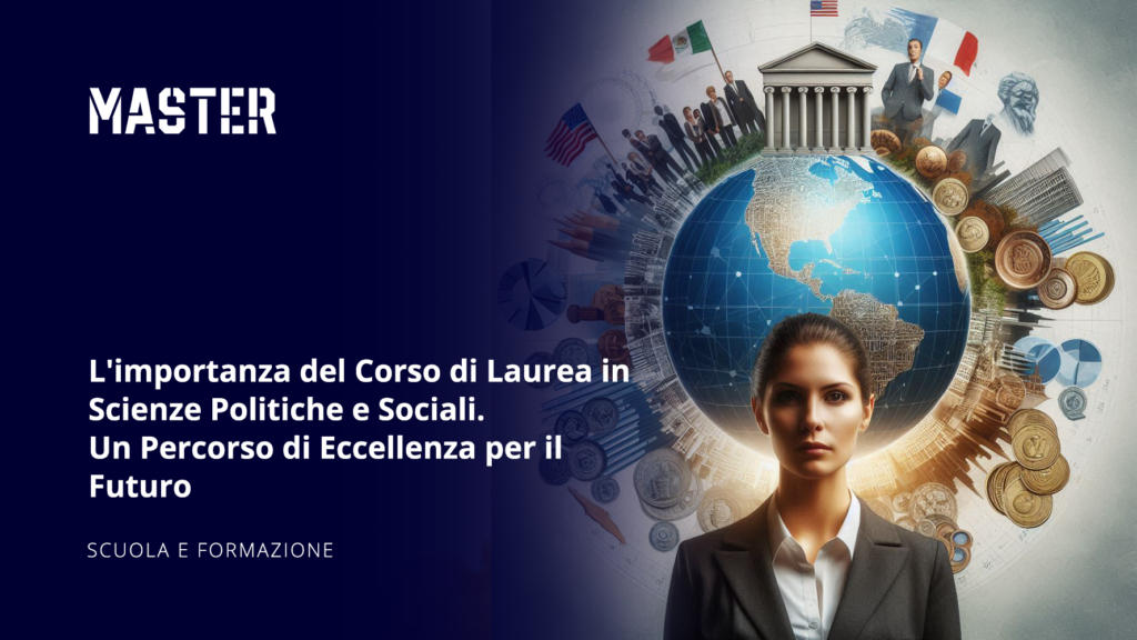 L'importanza del Corso di Laurea in Scienze Politiche e Sociali