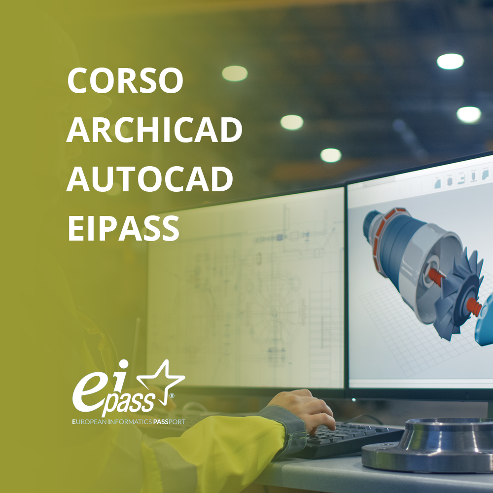 Certificazione CAD (ArchiCAD o AutoCAD) Eipass